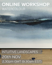Load image into Gallery viewer, Intuitive Watercolour Abstract Landscapes Online Workshop (zoom) - 20th NOV 2.30pm GMT